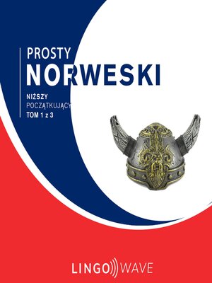 cover image of Prosty norweski--Niższy początkujący--Tom 1 z 3